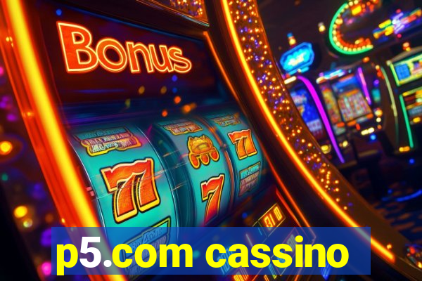 p5.com cassino